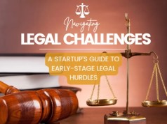 Navigating Legal Challenges: A Startup’s Guide To Early-Stage Legal Hurdles navigating legal challenges